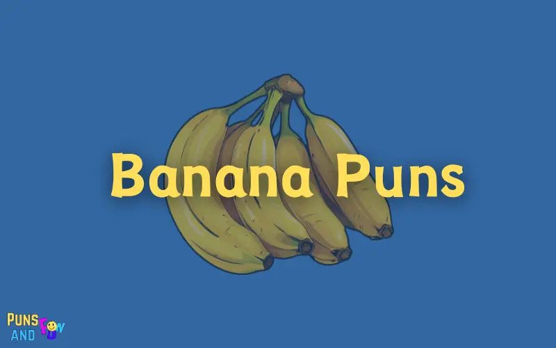 Banana Puns