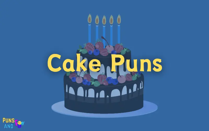 Cake Puns