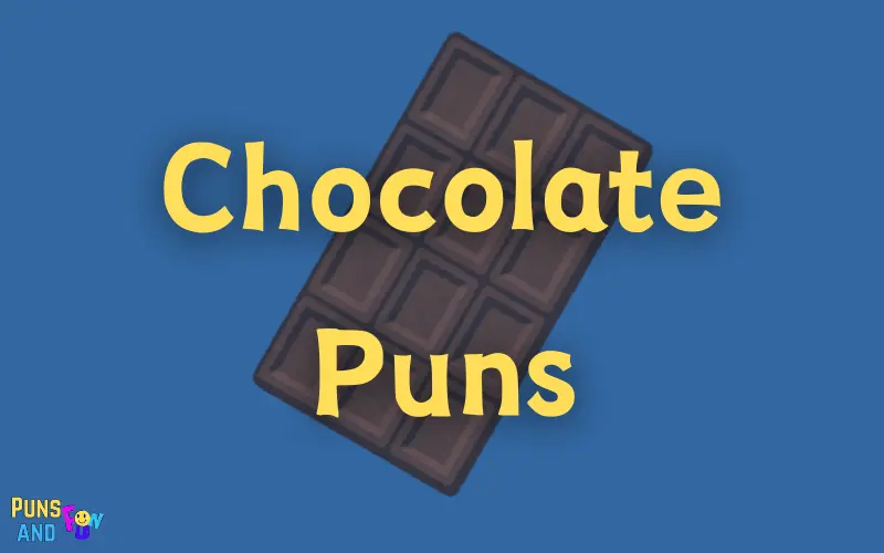 Chocolate Puns