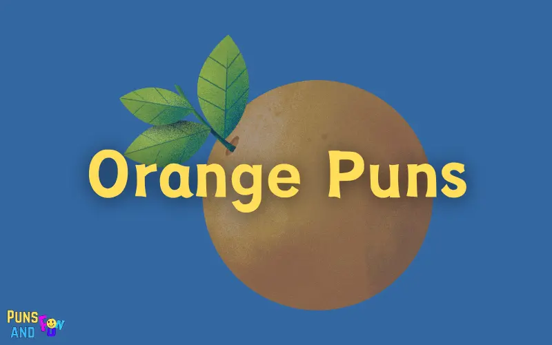 Orange Puns