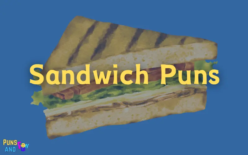 Sandwich Puns