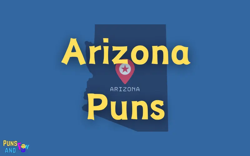 Arizona Puns