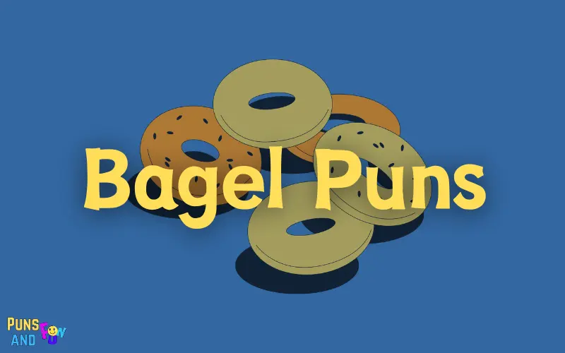 Bagel Puns