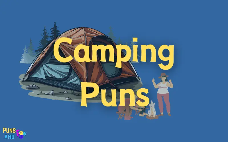 Camping Puns