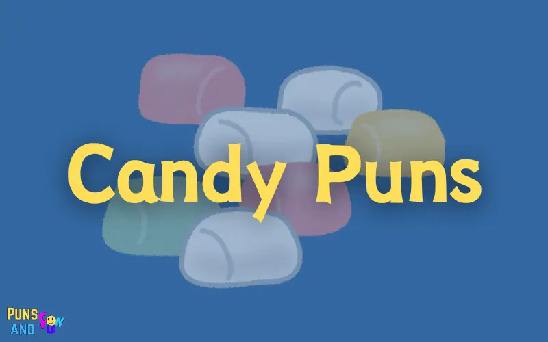 Candy Puns