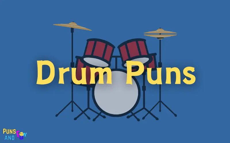 Drum Puns