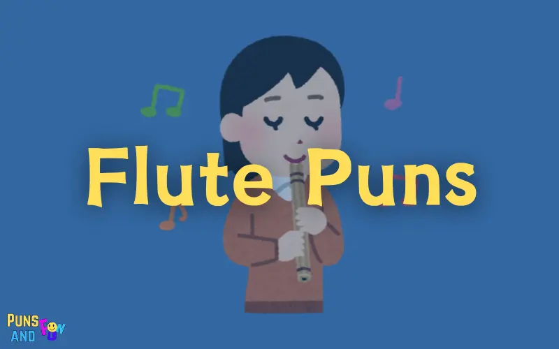 Flute Puns