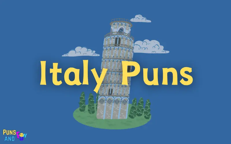 Italy Puns