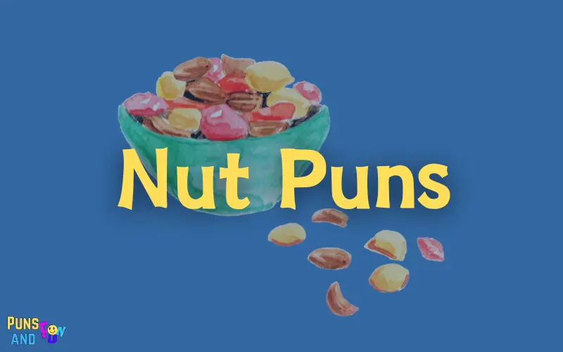 Nut Puns