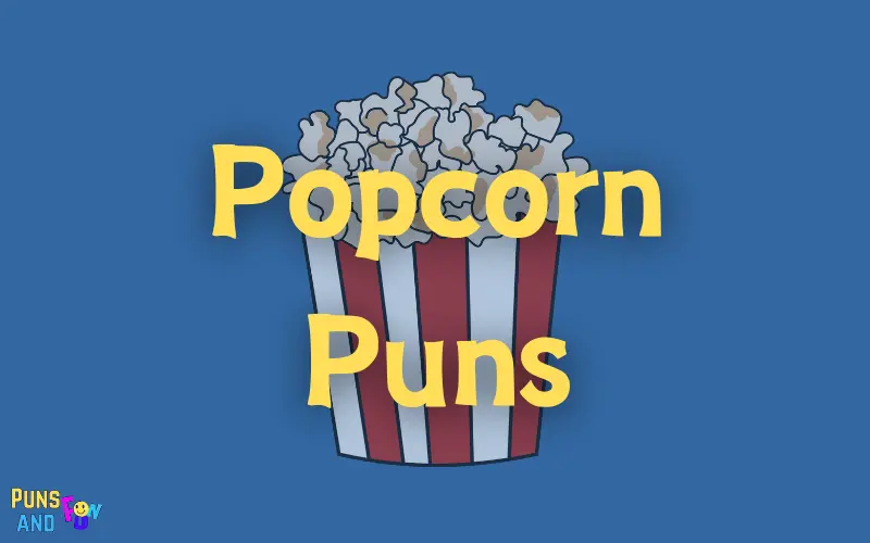 Popcorn Puns