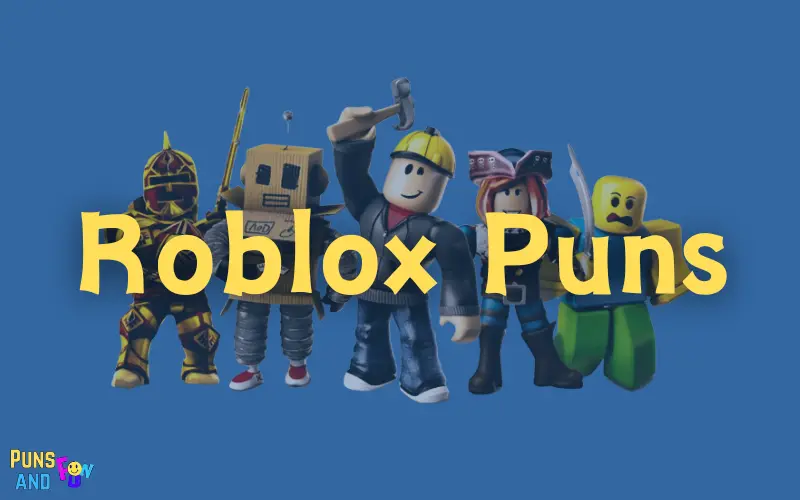 Roblox Puns