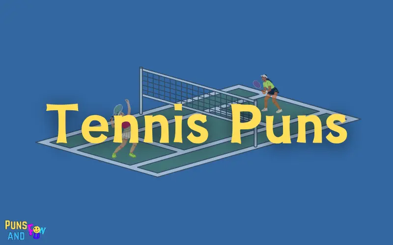 Tennis Puns