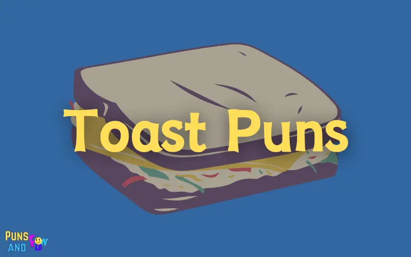 Toast Puns