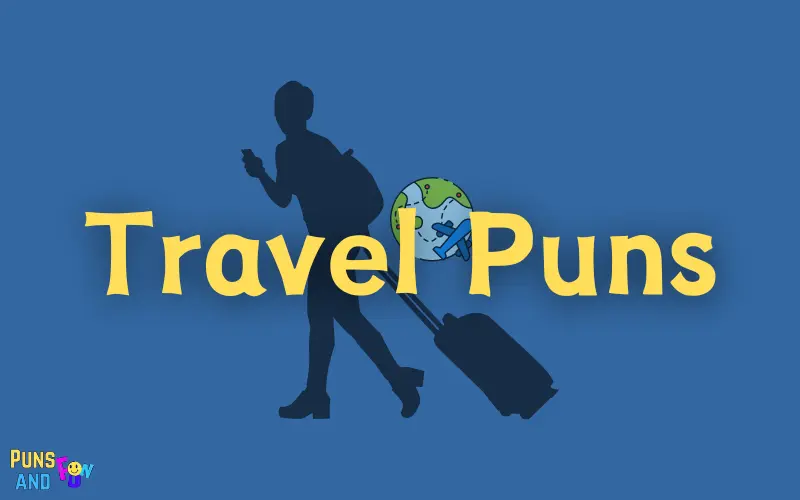 Travel Puns