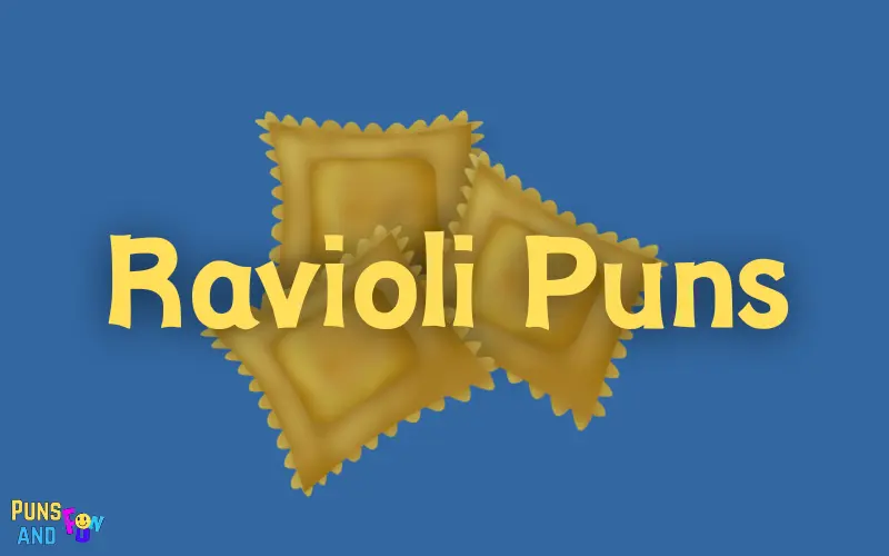 Ravioli Puns