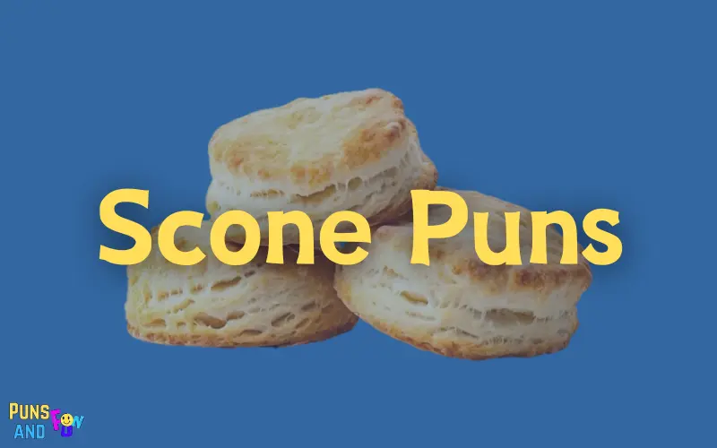 Scone Puns